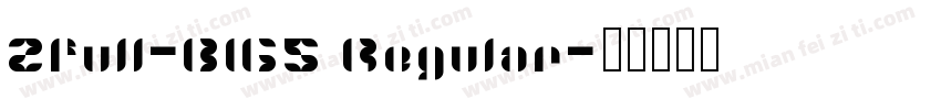Zfull-BIG5 Regular字体转换